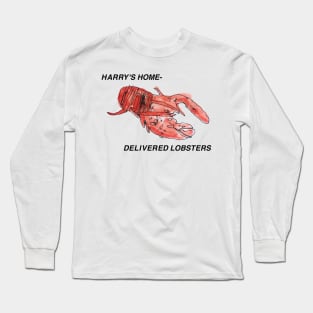 HARRY’S HOME DELIVERED LOBSTERS Long Sleeve T-Shirt